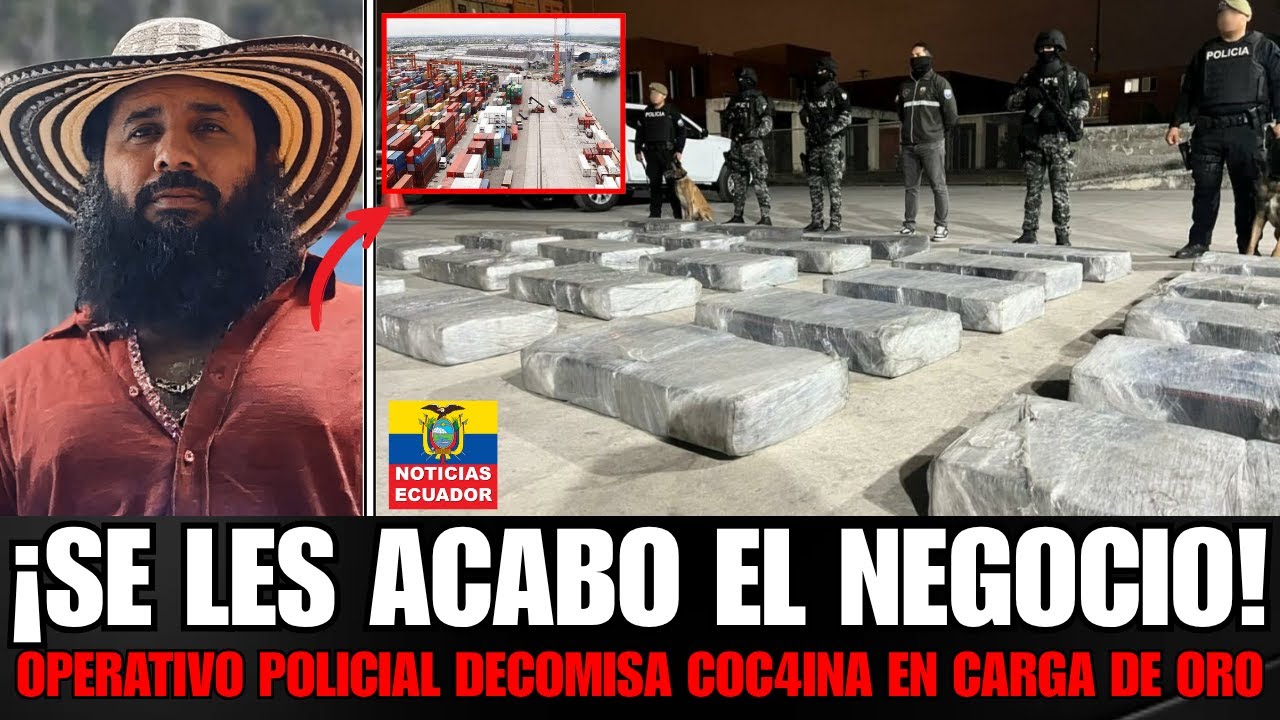 COCAÍNA ESCONDIDA EN ORO: Operativo ‘BREMEN III’ REVIENTA red NARCO en Ecuador