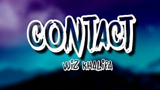 Wiz Khalifa - Contact (Lyrics Video)ft.tyga