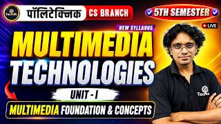 🔥Multimedia Technologies | Unit-1 | L-1 Multimedia Foundation | Polytechnic 5th Sem CS #astechnic