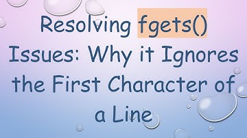 Resolving fgets() Issues: Why it Ignores the First Character of a Line