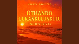 Uthando Lukankulunkulu