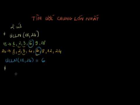 Video Tìm ước chung lớn nhất - youtube
