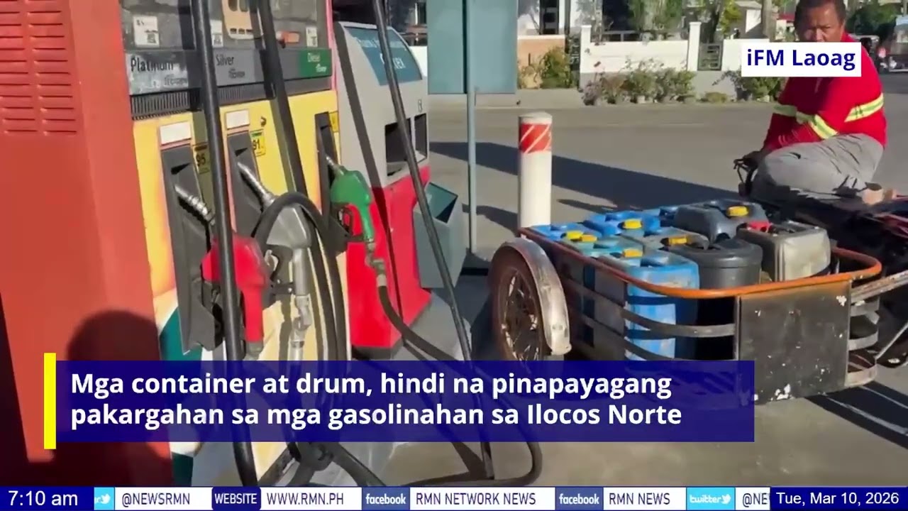 Mga container at drum, hindi na pinapayagang pakargahan sa mga gasolinahan sa Ilocos Norte