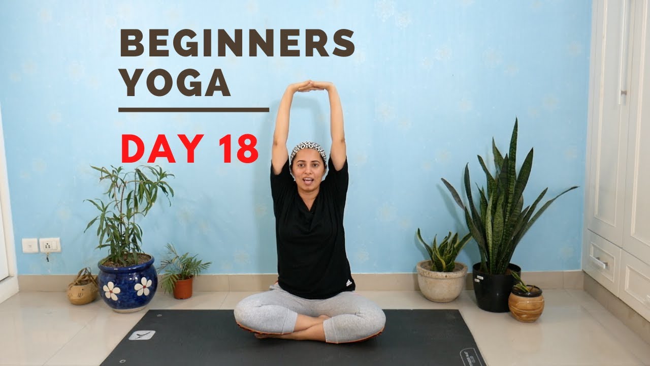DAY 18 YOGA TUTORIAL FOR BEGINNERS YouTube