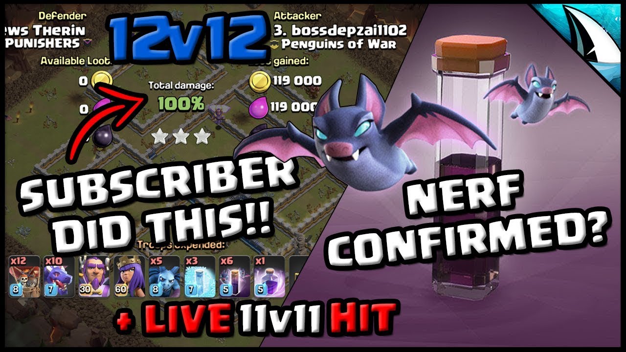 *BAT SPELL NERF CONFIRMED?* + Subscriber 12v12 DragBat Triple | Clash of Clans