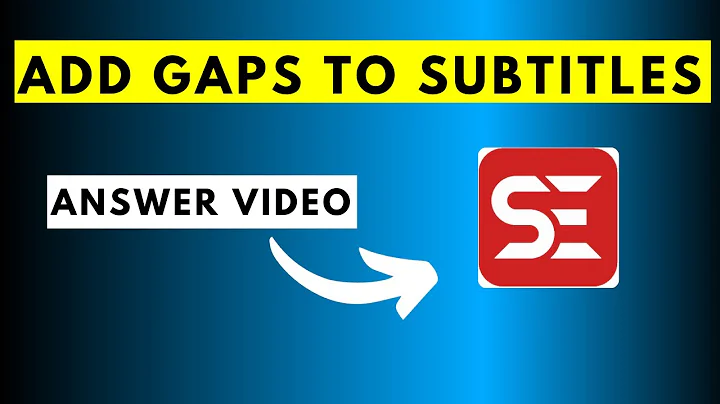 How to Automatically Add or Insert Gaps Between Subtitle Lines in Subtitle Edit - Answer Video