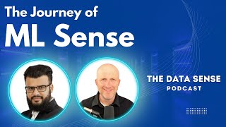 The Data Sense Podcast | The Journey of ML Sense ft. Stephen Pope