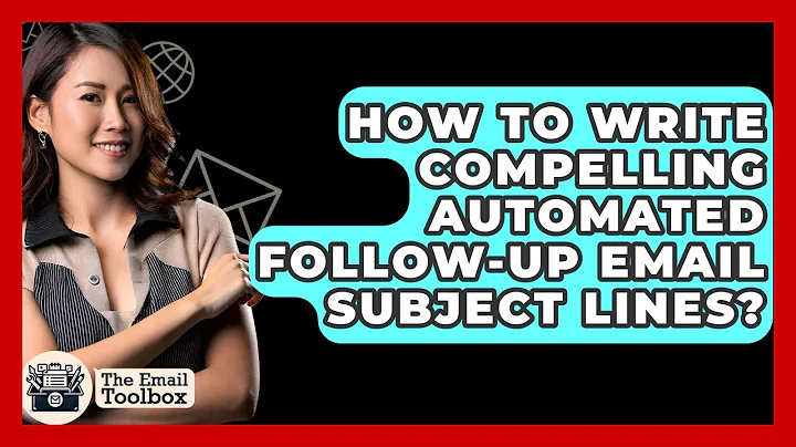 How To Write Compelling Automated Follow-Up Email Subject Lines? - TheEmailToolbox.com