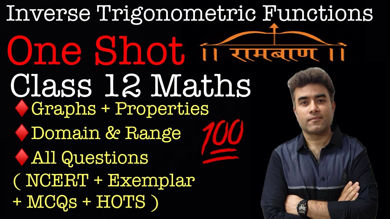 Inverse Trigonometric Functions One Shot | Class 12 Maths | All ...