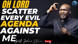 OH LORD, SET ME FREE FROM EVERY DEMONIC BONDAGE \& SPELL | APOSTLE JOSHUA SELMAN 2024