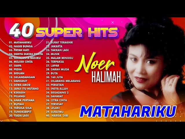 40 Super Hits Noer Halimah - Kumpulan Lagu Terpopuler Dangdut Nostalgia class=