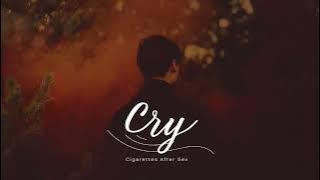 Vietsub | Cry - Cigarettes After Sex | Lyrics Video