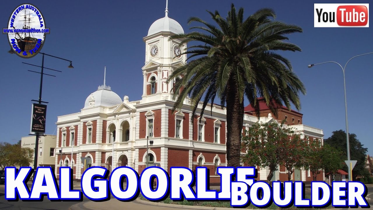 Kalgoorlie Western Australia YouTube