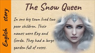 The Snow Queen   English story