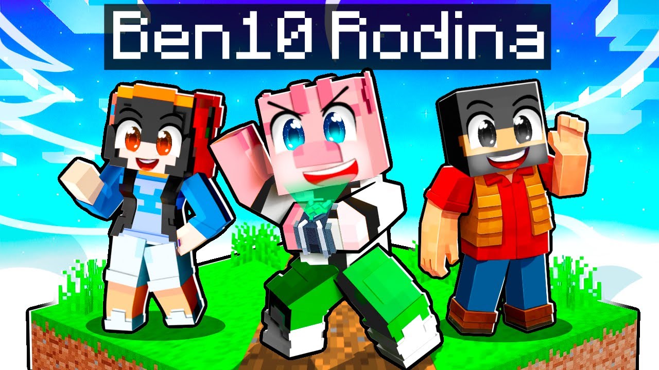 Mám Ben 10 RODINU v Minecraftu!