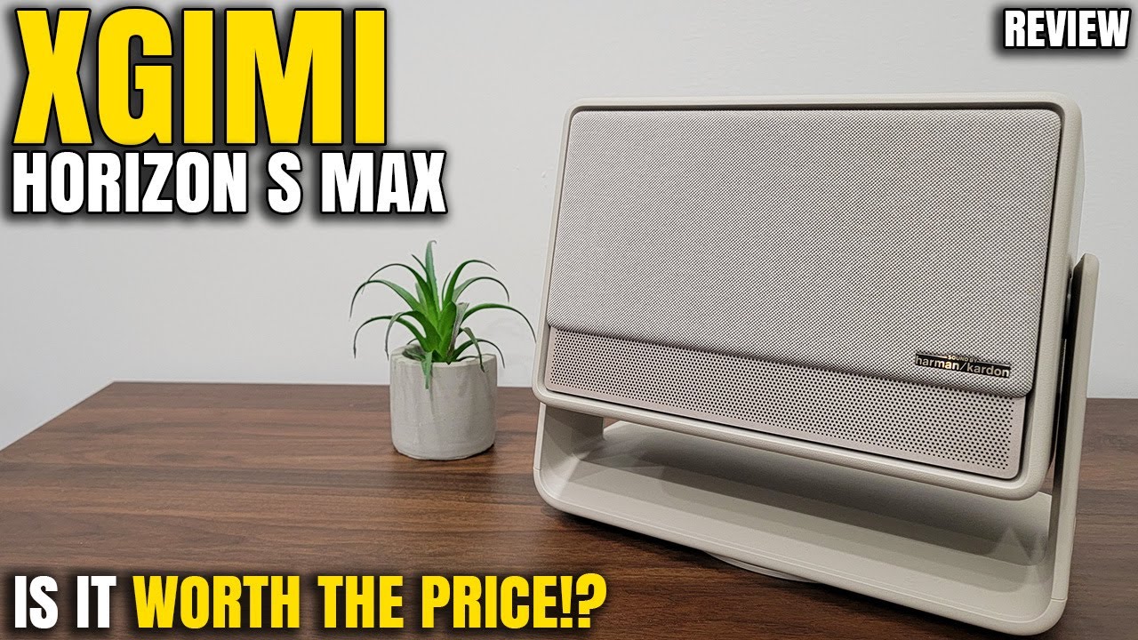 XGIMI HORIZON S Max - Max Performance, Max Entertainment