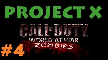 Custom Zombies: Project X | Now We