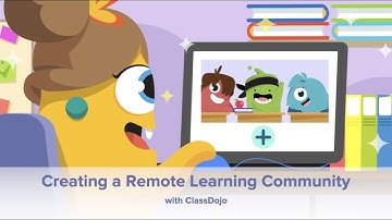 Creating a Remote Learning Community with ClassDojo 📚