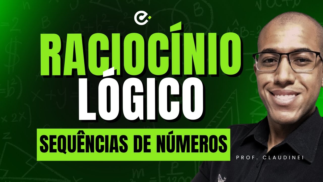 🚨Raciocínio Lógico - Sequências de Números