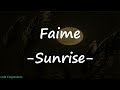 Faime - Sunrise Lirik Terjemahan Mp3 Song
