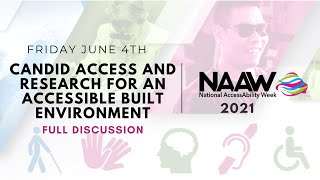 CANdid Access and Research for an Accessible Built Environment - NAAW 2021