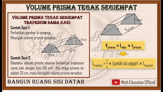 Menghitung Volume Prisma Tegak Segiempat yang Alasnya Berbentuk Trapesium Sama Kaki - Kelas 8