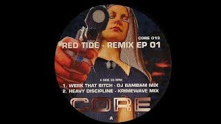 Red Tide - Werk That Bitch ( DJ Bam Bam Remix )