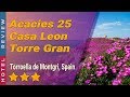 Acacies 25 Casa Leon Torre Gran hotel review Hotels in Torroella de Montgri Spain Hotels