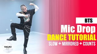 BTS (방탄소년단) - 'MIC Drop' Dance Tutorial (Slow   Mirrored   Counts) | SHERO