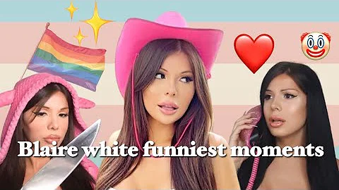 Blaire white funniest moments