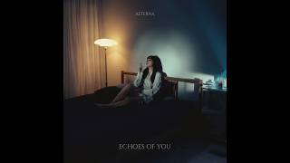 Echoes of You - aeterna (Official Music Video)