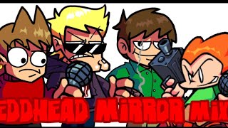 Fnfjonsworld Eddhead Mirror Mix