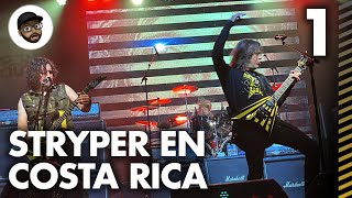 STRYPER EN COSTA RICA: Así vivimos el concierto (Parte 1)