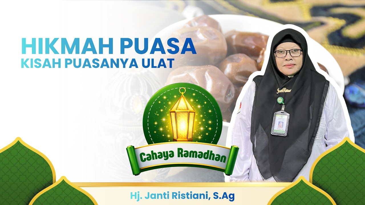 🎙️ Cahaya Ramadhan | Hikmah Puasa 