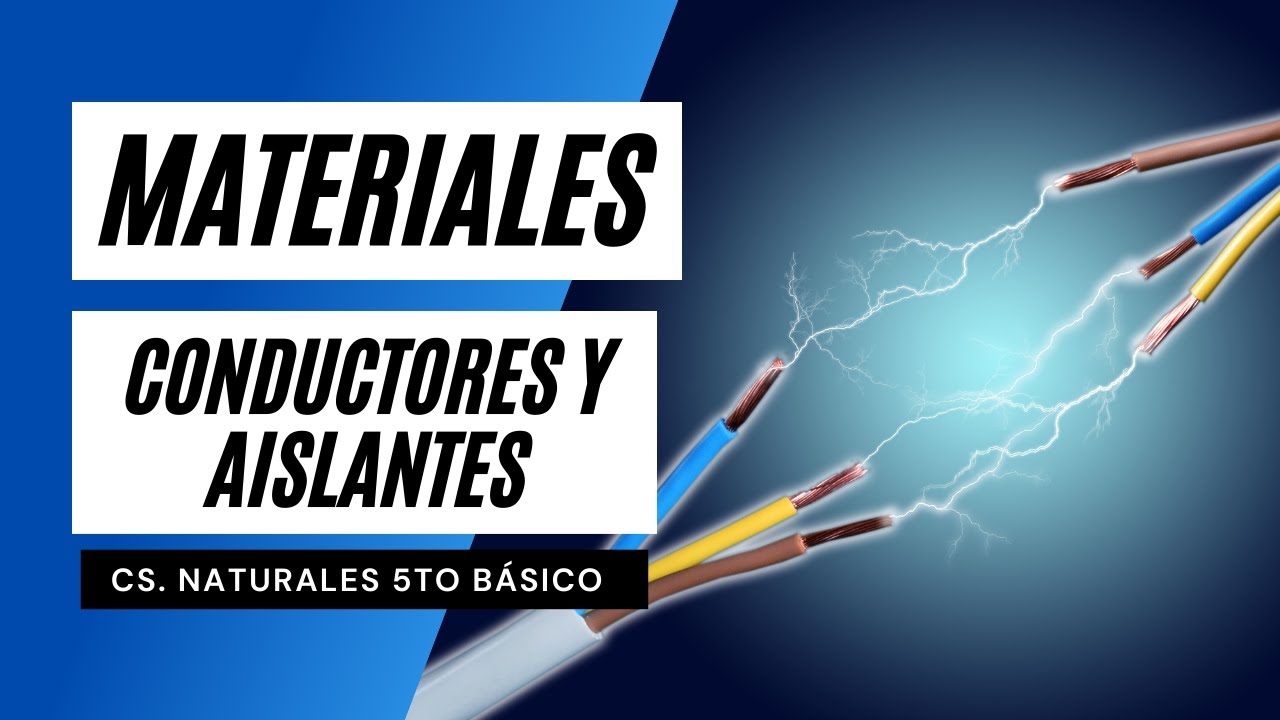 Materiales Conductores y Aislantes de la electricidad. YouTube Materiales Conductores y Aislantes de la electricidad. YouTube