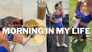 MORNING IN MY LIFE | 5 months postpartum, my new training program, go-to pre & post workout meals!