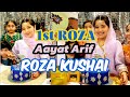 Aayat arif  1st roza kushai  vlog