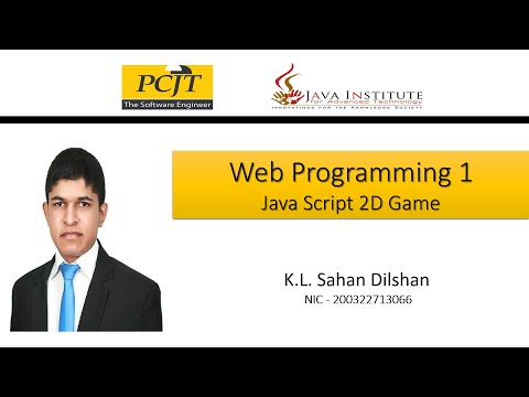 JavaScript 2D Game Development | Java Institute | Web Programming 1 | K.L. Sahan Dilshan