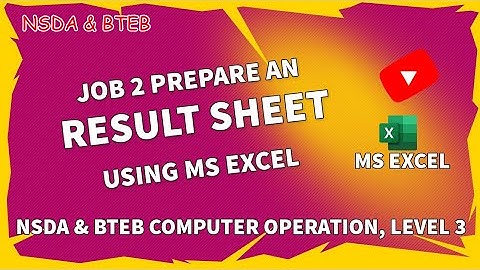Result Sheet project as per specification in MS Excel Computer Operation, Level 3 ।।  NSDA & BTEB