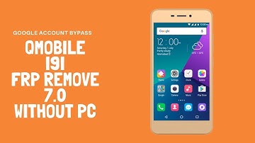 QMobile i9i FRP Bypass 7.0 Without Computer | Q Mobile Google Bypass