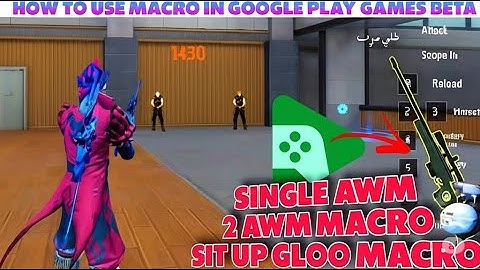 How To Set Macro in Google Play Games Beta | طريقة عمل ماكرو AWM Sit Up في فري فاير PC