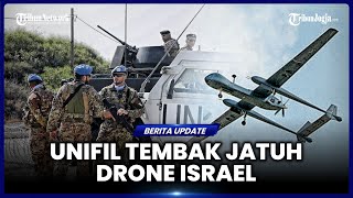 PASUKAN PERDAMAIAN PBB TEMBAK JATUH DRONE ISRAEL DI LEBANON, TEL AVIV BELA DIRI