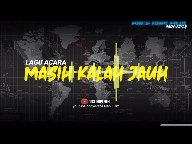 LAGU ACARA 2020 | MASIH KALAH JAUH (official video music) class=