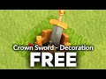 New free decoration link  crown sword  clash of clans