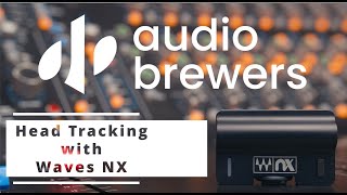 Audio Brewers Ambisonic Head Tracking with Waves NX Tracker