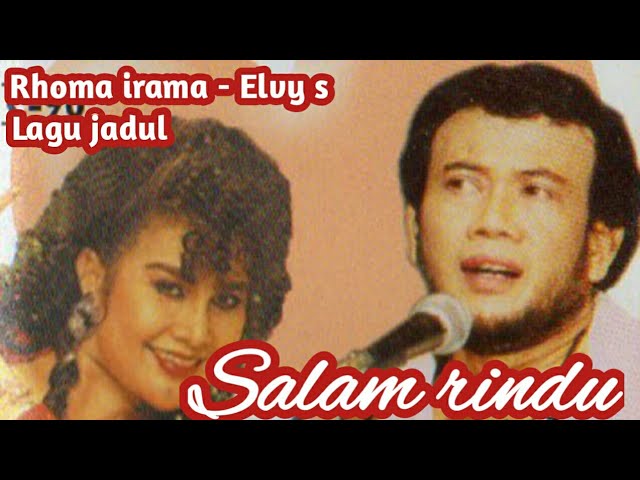 Rhoma irama duet Elvy sukaesih - Salam rindu / soneta / anak negeri class=