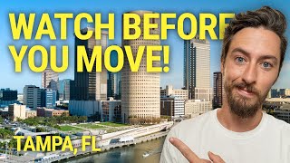 Before You Move To Tampa Florida - Things You Need To Know by Living in Tampa FL 3,223 views 3 months ago 12 minutes, 54 seconds