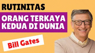 Bill Gates | Habits of the World's Second Richest Man