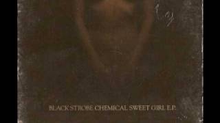 Black Strobe - the abwehr disco