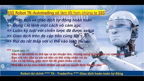 Hướng dẫn cài đặt và chạy Robot TK Trader   EA Forex